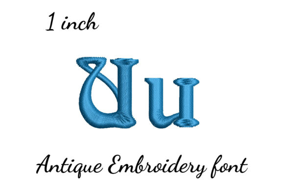 U Font Antique Review for Embroidery Projects